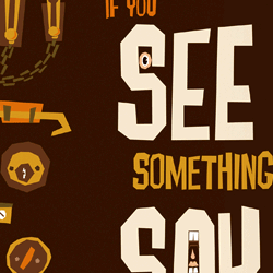If you see something, say something poster concept adch 2009 freedom homeland security illustration mike daisey public theater typography