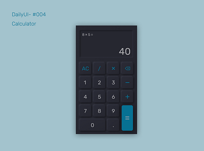 Daily UI #004 Calculator calculator ui daily 100 challenge dailyui dailyuichallenge design figma ui uidesign webdesign