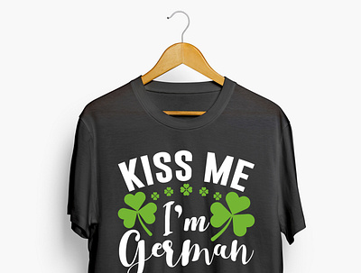 Kiss me I am German t shirt, St Patrick's Day T-Shirt always always summer anniversary design family illustration logo typography vector