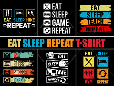 Eat Sleep Repeat T shirt Design