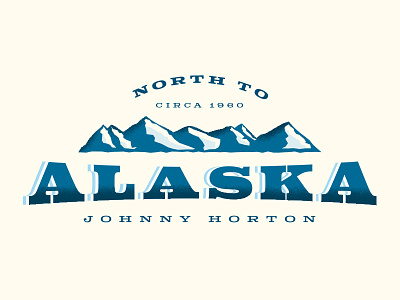 North To Alaska illustration typography