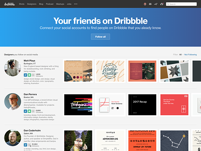 You've got friends in all the right places dribbble facebook follow friends twitter