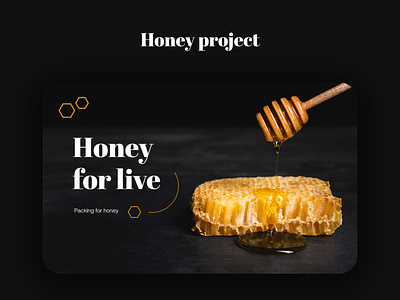 HONEY FOR LIVE banner design honey pack packing web design web site