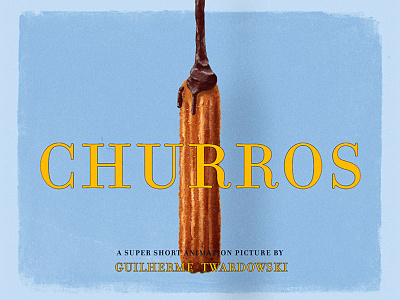 Churros! after animation cel churros design effects experimental food photoshop