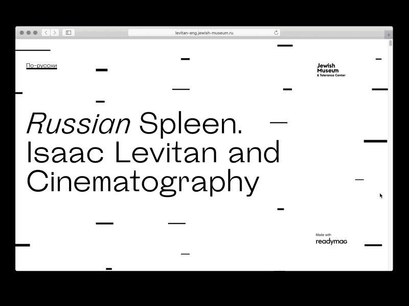 Made with Readymag: Russian Spleen. Levitan and Cinematography animation design readymag website
