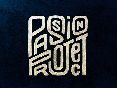 Passion Project geometric handdrawn lettering passion project texture type typography