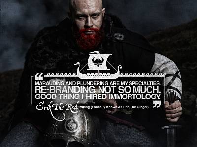 Erik The Red advertising boat quote testimonial type viking