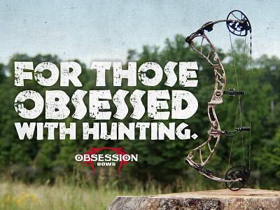 Obsession Bows advertising arrow bow hunting obsession print video