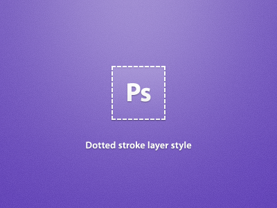 Ps Dotted Stroke Feature dotted layer style photoshop stroke