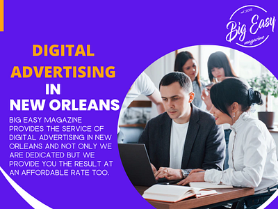 Digital advertising in New Orleans advertising advertising in new orleans big easy magazine branding digital advertising marketing new orleans