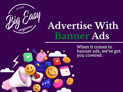 Advertise with Banner ads advertising advertising in new orleans big easy magazine digital advertising marketing new orleans