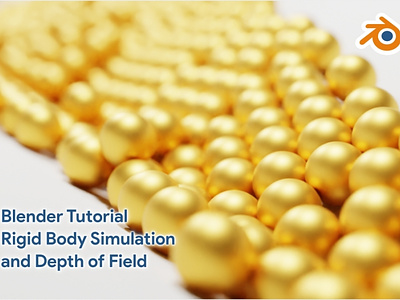 Blender Tutorial Rigid Body Simulation and Depth of Field - Gold