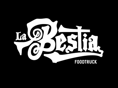 La Bestia foodtruck art direction branding graphic design lettering logo