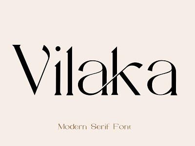 Vilaka Modern Serif font font dribbble font serif modern font dribbble modern serif retro font serif serif dribbble