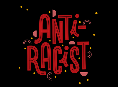 Anti-racist design handlettering illustration ipad lettering letters procreate type typography