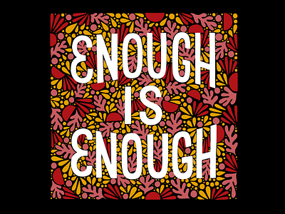 Enough is Enough #BLM design handlettering illustration ipad lettering letters procreate type typography