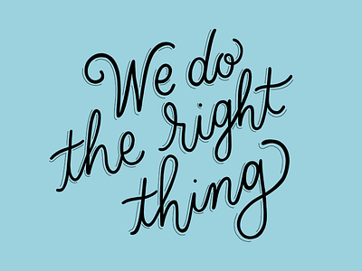 The Right Thing culture hierarchy illustration lettering procreate script values