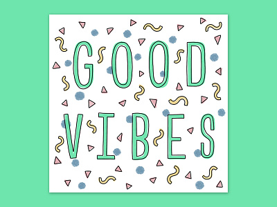 Dribbble Vibes fun good vibes illustration lettering pattern procreate