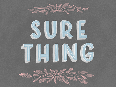 Sure Thing illustration lettering procreate typography