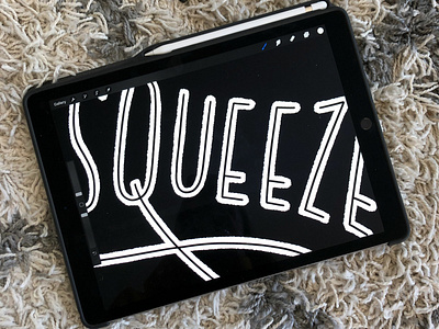 Squeezed Squeeze design handlettering illustration lettering letters procreate type typography