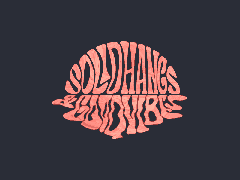 Solid Hangs & Good Vibes design lettering logo sunset typogaphy wavy