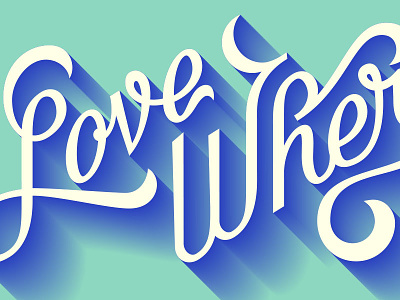 Love Where You Live billboard design graphic lettering typography