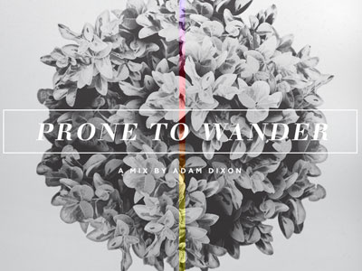 Prone To Wander album bush cover design designers electronic gotham graphic indie leaves mix music prone serif to typography wander