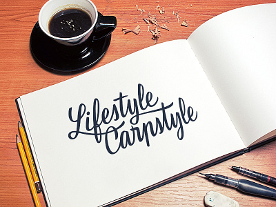 Lifestyle Carpstyle calligraphy carpe carpestyle diem handlettering letter lettering lifestyle