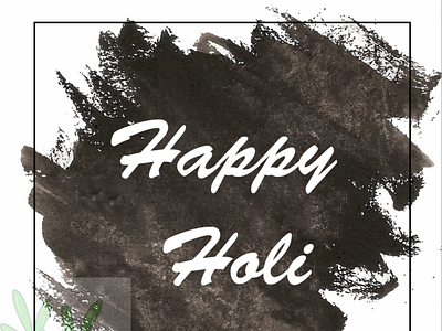 Happy holi Motivational Quotes art creativity design festival happyholi holifestival logo motivational quotes typography web