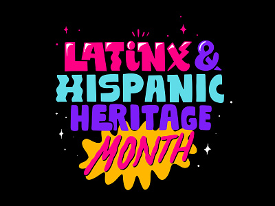 Latinx & Hispanic Heritage month colorful design heritage illustration latinx lettering lettering artist letters typography