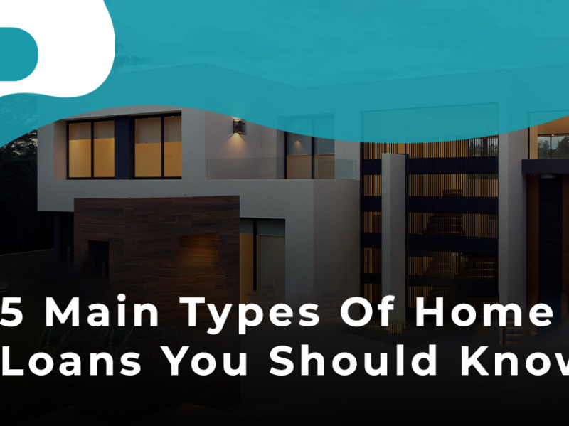 Types Of Home Loans You Should Know By Austin On Dribbble