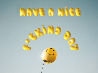 POSTER DESIGN: Have A Nice Day