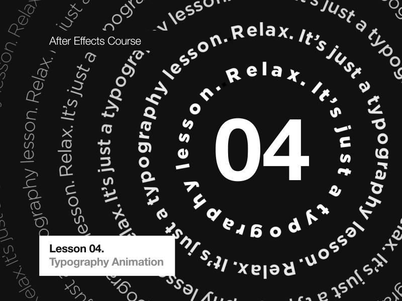 Lesson 04. Typography Animation