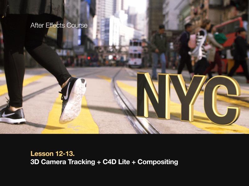 Lesson 12-13. 3D Camera Tracking + C4D Lite + Compositing