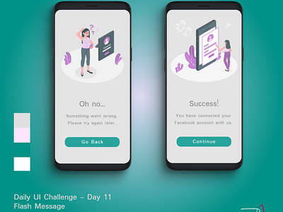 Daily UI Challenge - Day 11 - Flash Messages adobe xd dailyui dailyuichallenge design illustration ui ux