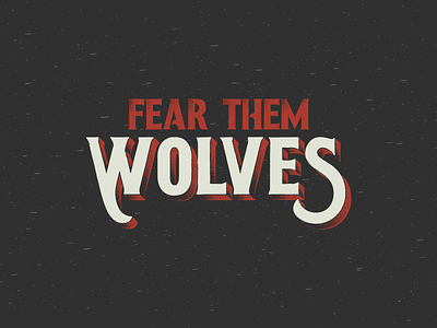 Fear Them Wolves cebu core hard lettering logo matte metal rugged scene typo underground