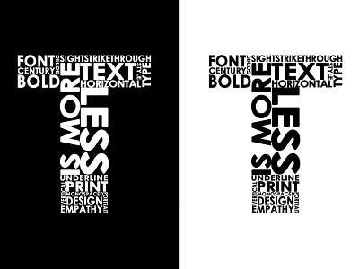 lessisMORE black white letter t poster posters typogaphy typographic