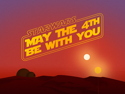 May The 4th Be With You 44studio 4th fourth may may the 4th be with you star wars starwars tatooine