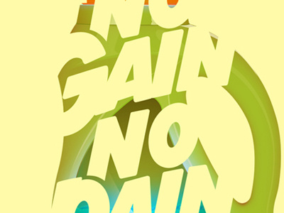 No Gain, No Pain gain no no gain no pain pain