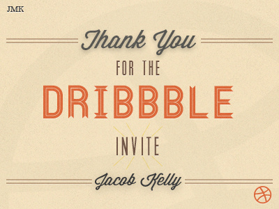 Thank You! (Dribbble Debut) debut design dribbble font invite texture thanks type