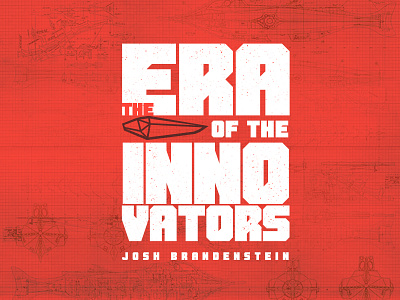 The Era of the Innovators Book Cover Idea cover design illustration typography