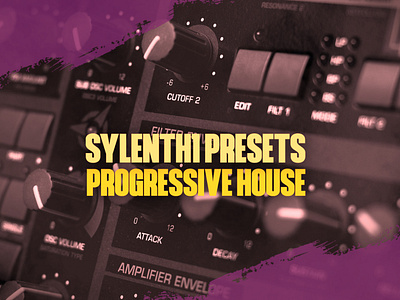 SYLENTH1 PRESETS -  PROGRESSIVE HOUSE