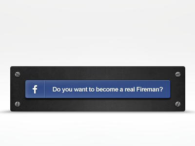 Do you want to become a real Fireman?