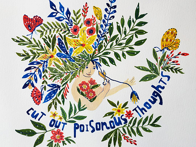 Cut out poisonous thoughts art drawing flowers gouache hand drawn illustration typography