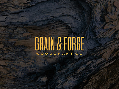 Grain & Forge craft forge grain grainandforge logo logotype type wood word wordmark