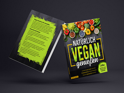 Book Cover Design (Vegan Food Recipes Book) amazon kdp amazon kindle book book cover book cover design design food german kdp kdp cover kindle book cover product design recipes vegan