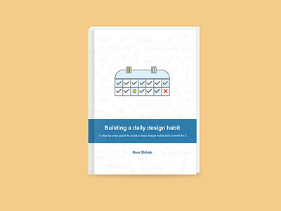 A free guide about building a daily design habit