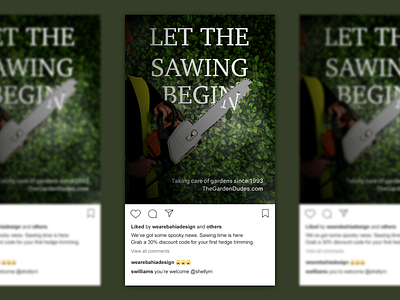 Let the Sawing Begin - Gardening Service Ad ad advertising branding design gardener branding graphic design instagram ad social media spooky ad