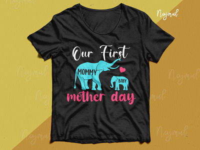 Our first mommy baby. Mother day t-shirt design custom t shirt family fashion design mom lover mother mothers mothers day mothersday new t shirt t shirt design trendy t shirt