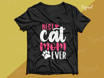 Best cat mom ever. Best selling mother day t-shirt design